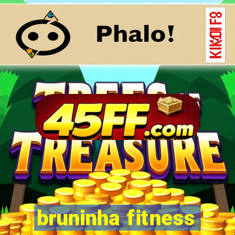bruninha fitness